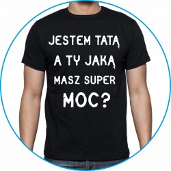 jestem Tatą, a ty jaką masz super moc?