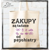 Zakupy są tańsze od psychiatry