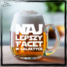 NAJLEPSZY FACET W GALAKTYCE KUFEL Z GRAWEREM