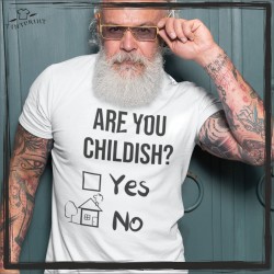 ARE YOU CHILDISH?