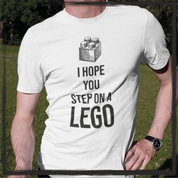 i hope u step on a lego 