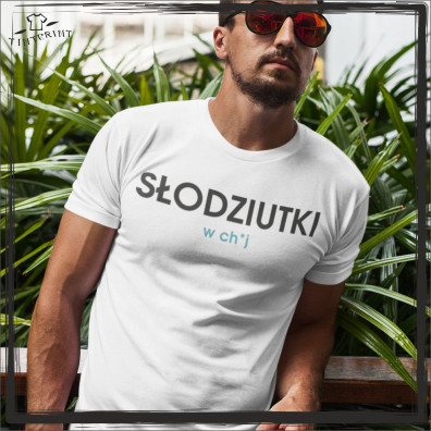 S?ODZIUTKI w ch*j