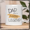 DAD YOU'RE A FUCKING LEGEND kubek z nadrukiem