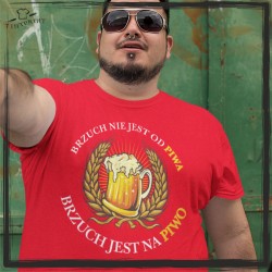 BRZUCH NIE JEST OD PIWA... T-SHIRT Z NADRUKIEM